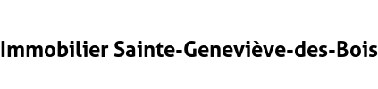 Immobilier Sainte-Geneviève-des-Bois